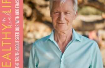 152: The Reality About Seed Oils with Udo Erasmus