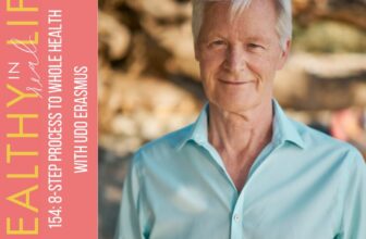 154: 8-step course of to complete well being with Udo Erasmus